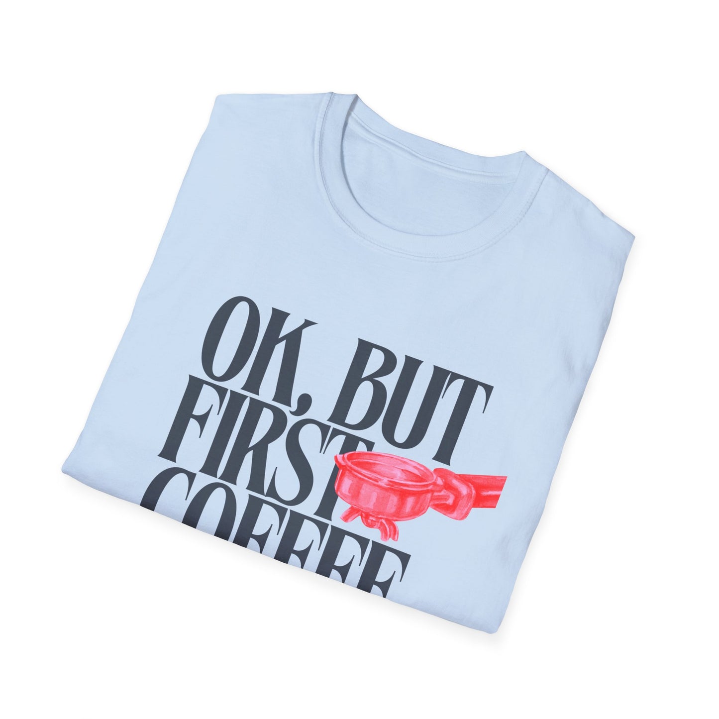 Okay But Coffee First T-Shirt – Retro Caffeine Lover Graphic Tee with Vintage-Inspired Typography