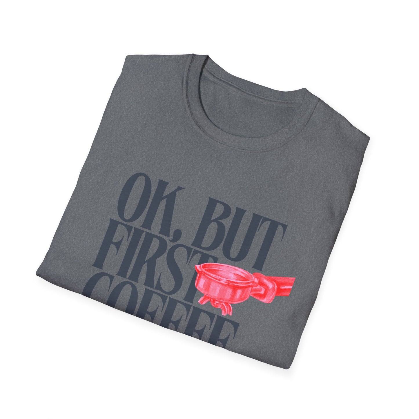 Okay But Coffee First T-Shirt – Retro Caffeine Lover Graphic Tee with Vintage-Inspired Typography