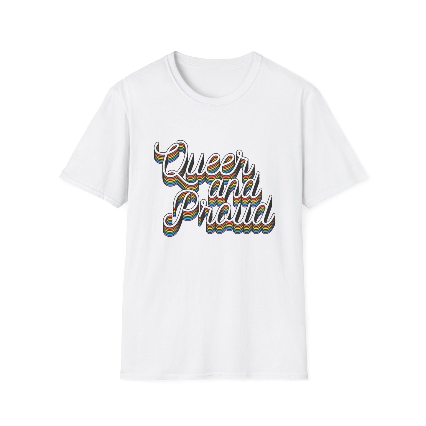 Queer and Proud T-Shirt – Rainbow Uplifted LGBTQ+ Pride Graphic Tee with Bold Inclusive Design