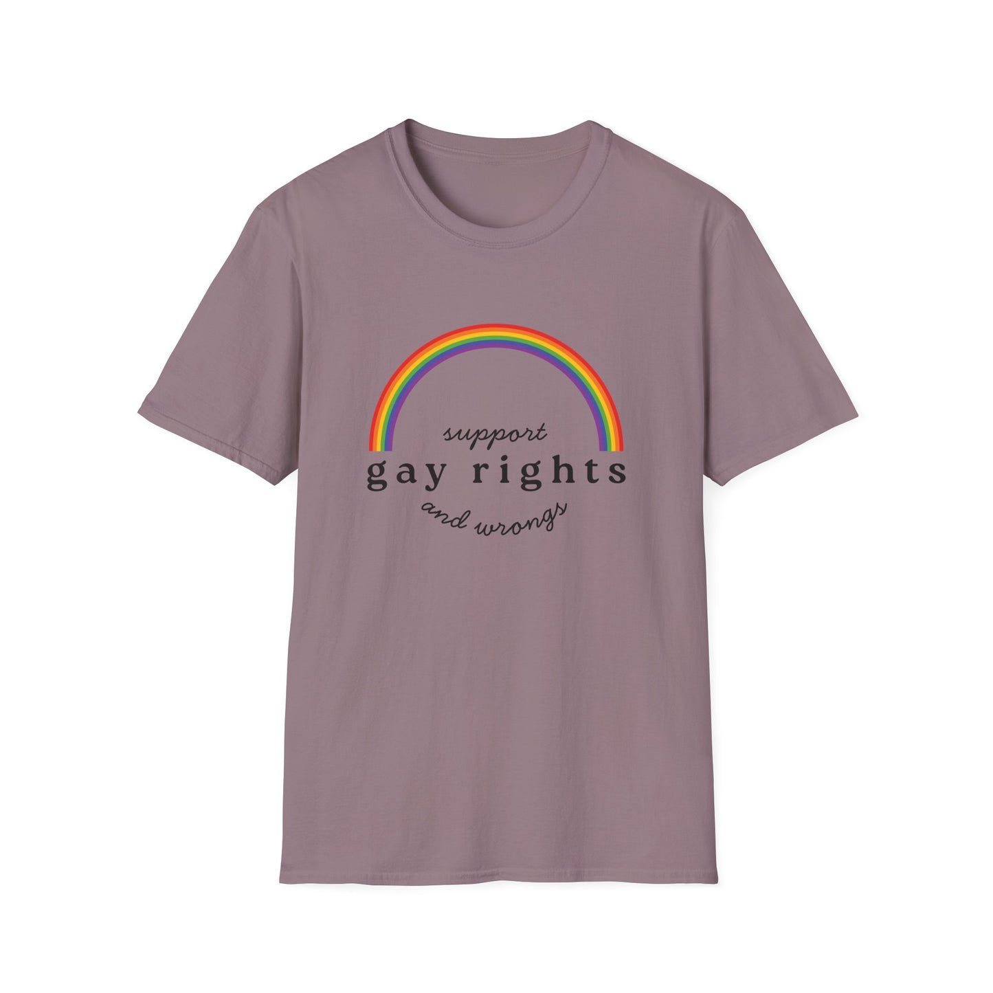 I Support Gay Rights and Wrongs T-Shirt – Rainbow LGBTQ+ Graphic Tee with Bold Inclusive & Humorous Pride Design