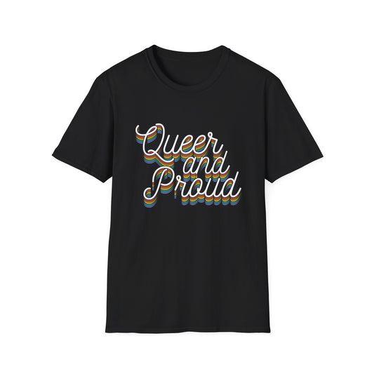 Queer and Proud T-Shirt – Rainbow Uplifted LGBTQ+ Pride Graphic Tee with Bold Inclusive Design