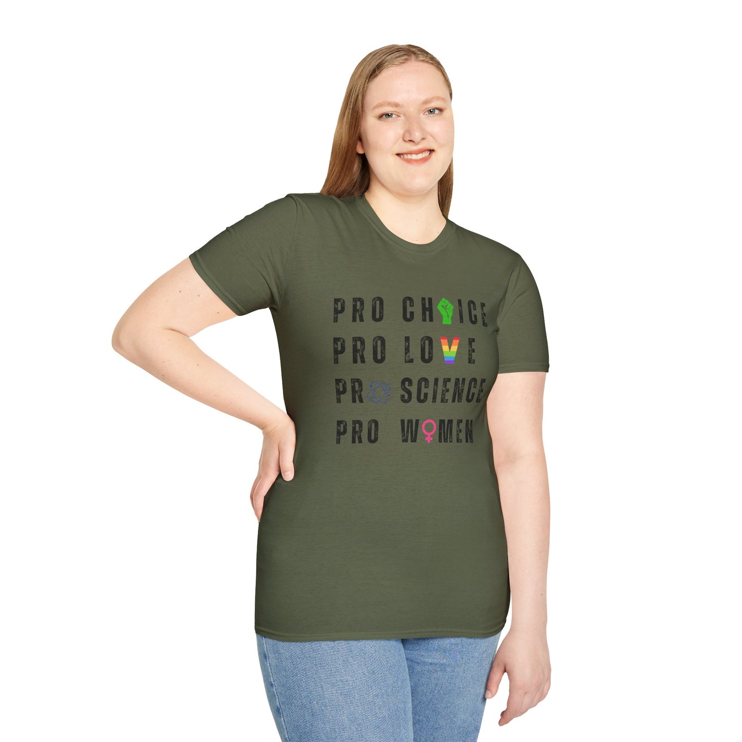 Pro Choice, Pro Science, Pro Love, Pro Women T-Shirt – Bold Feminist Graphic Tee with Empowering Message
