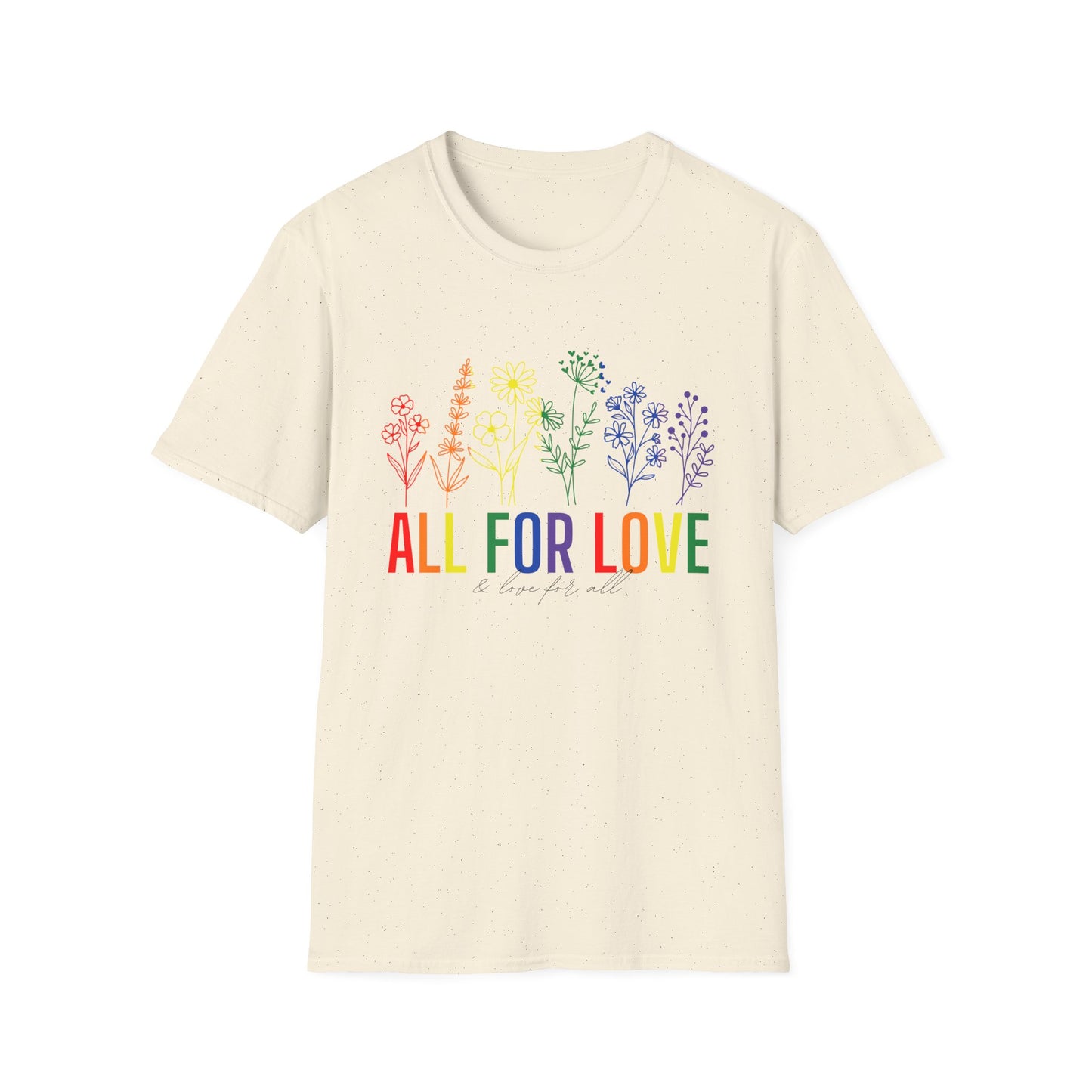 All for Love T-Shirt – Rainbow LGBTQ+ Pride Graphic Tee with Inclusive Love Wins Message