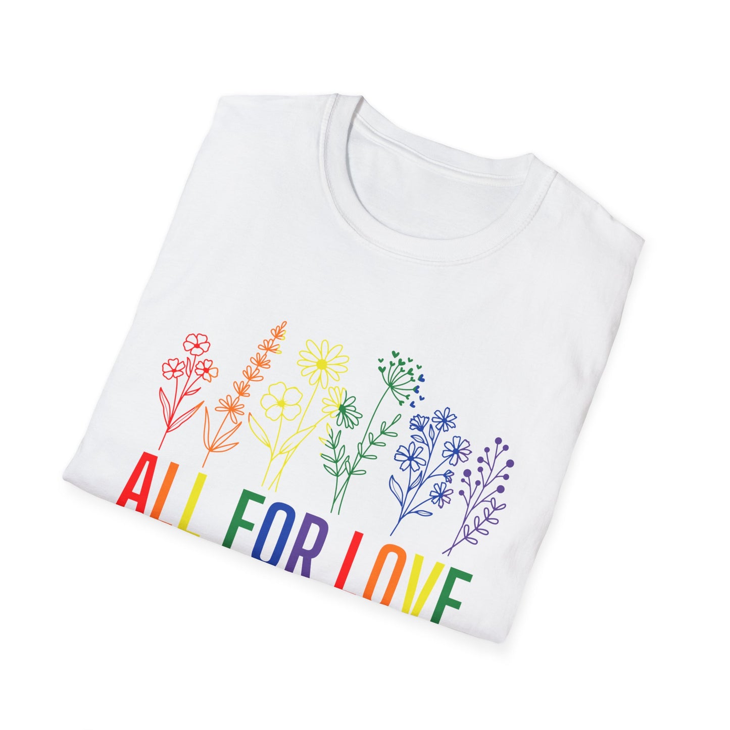 All for Love T-Shirt – Rainbow LGBTQ+ Pride Graphic Tee with Inclusive Love Wins Message