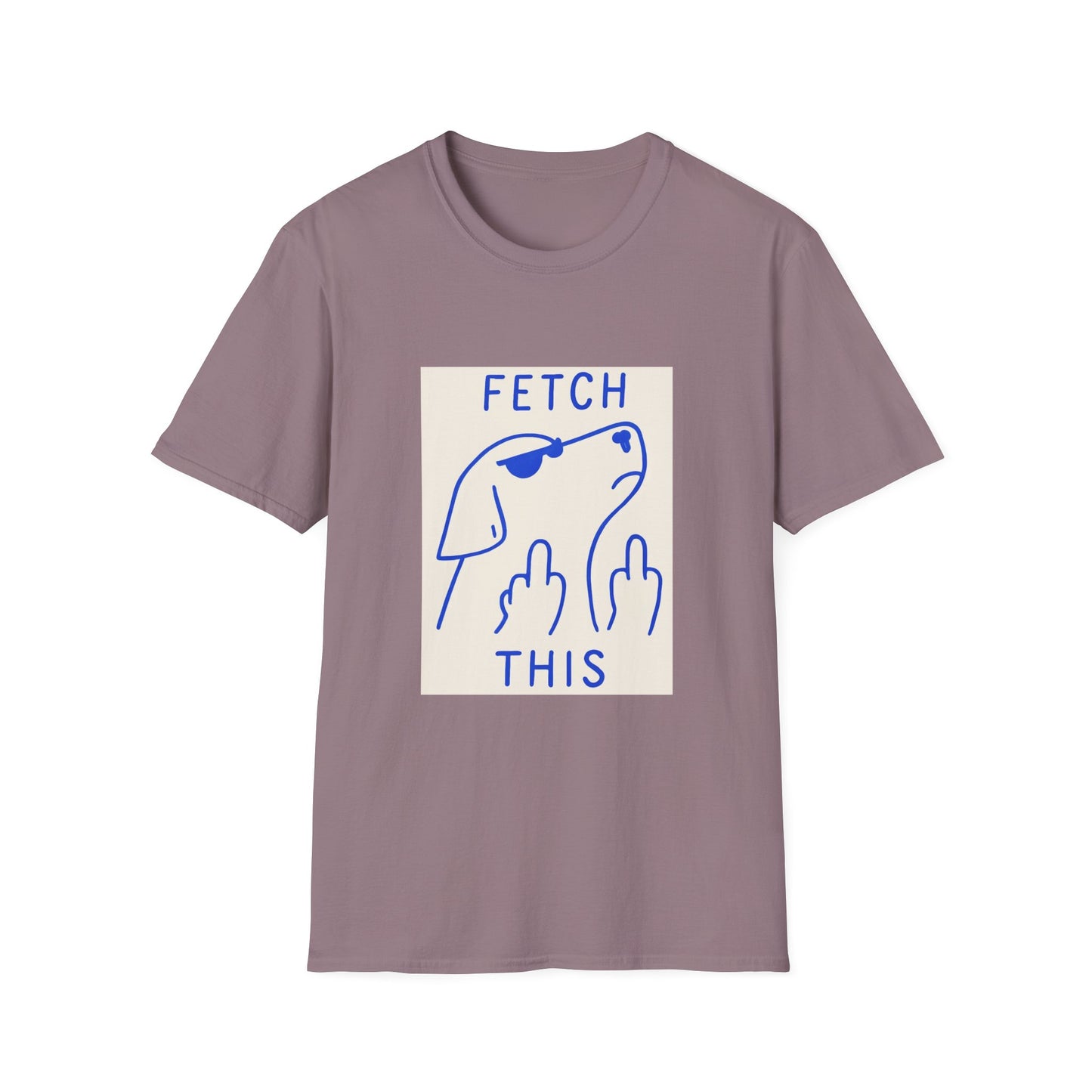 Fetch This T-Shirt – Bold Graphic Tee with Playful Dog Flipping Off Design