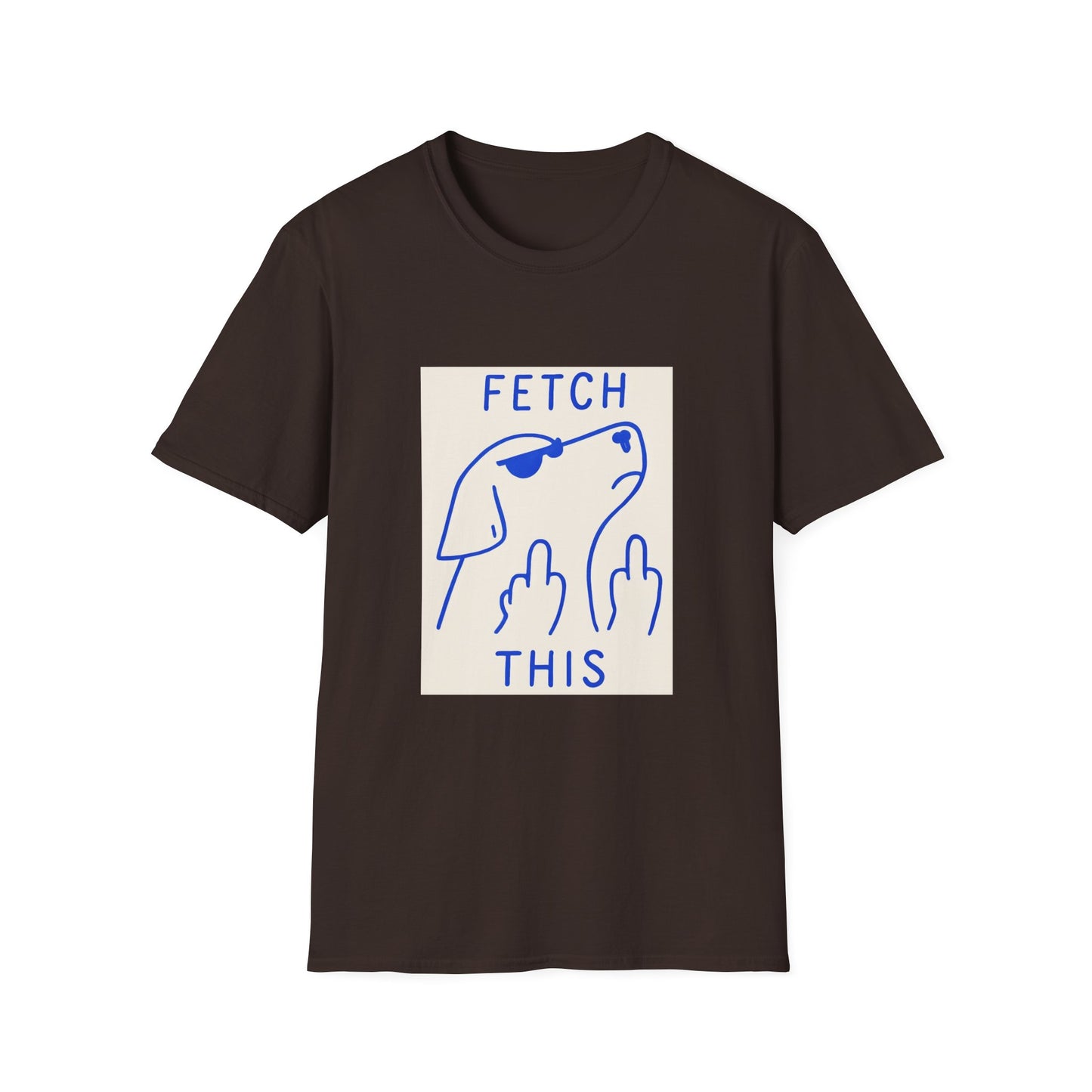 Fetch This T-Shirt – Bold Graphic Tee with Playful Dog Flipping Off Design