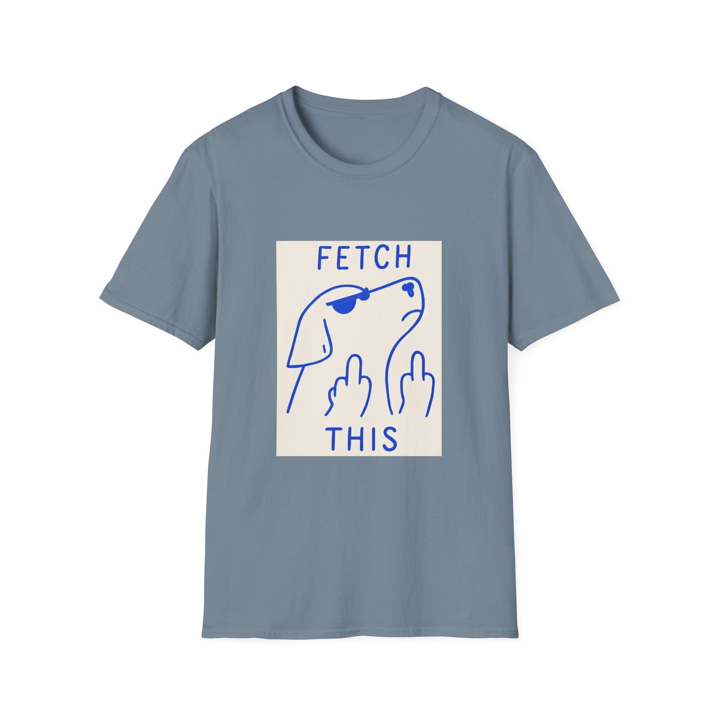 Fetch This T-Shirt – Bold Graphic Tee with Playful Dog Flipping Off Design