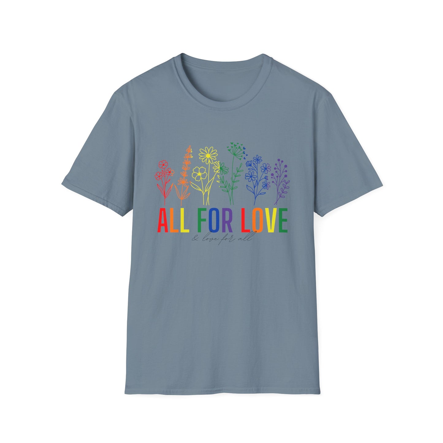 All for Love T-Shirt – Rainbow LGBTQ+ Pride Graphic Tee with Inclusive Love Wins Message