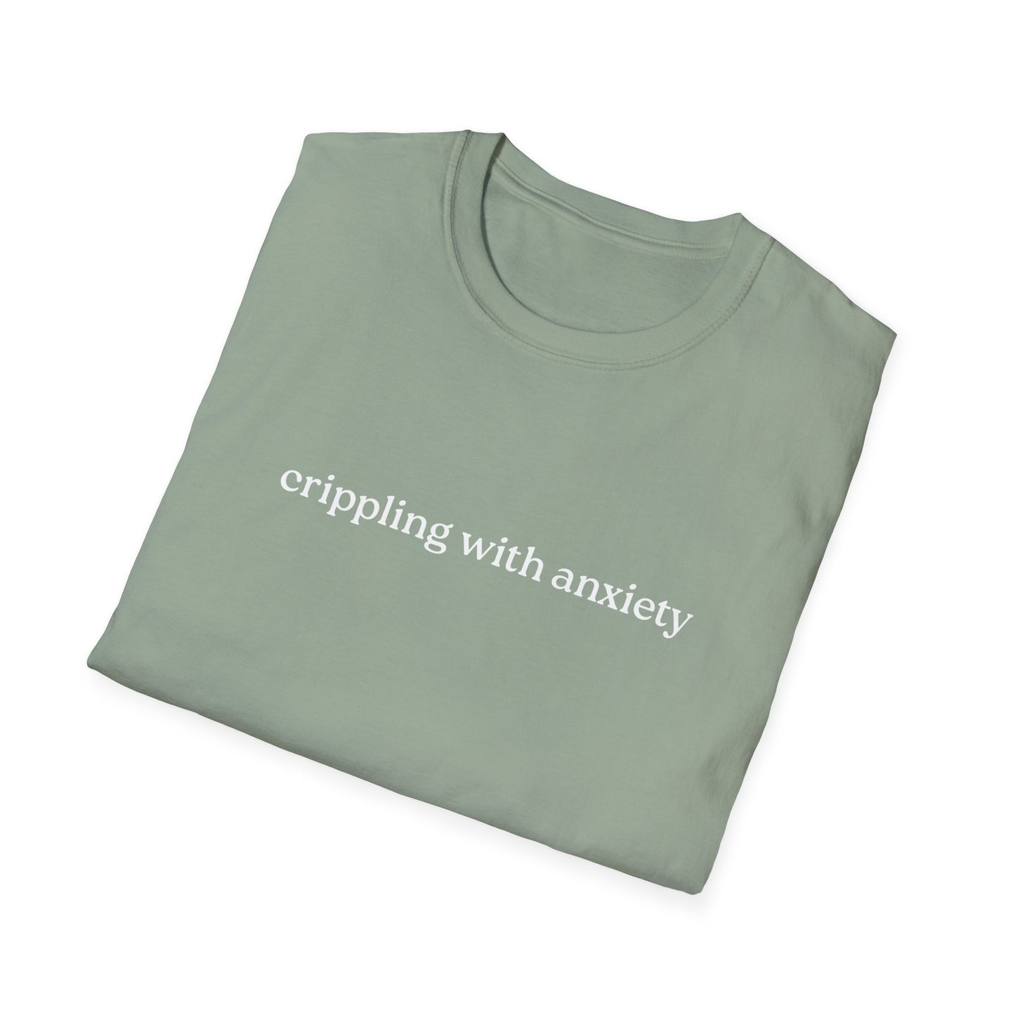 Crippling With Anxiety T-Shirt – Honest Mental Health Graphic Tee with Bold Statement Design