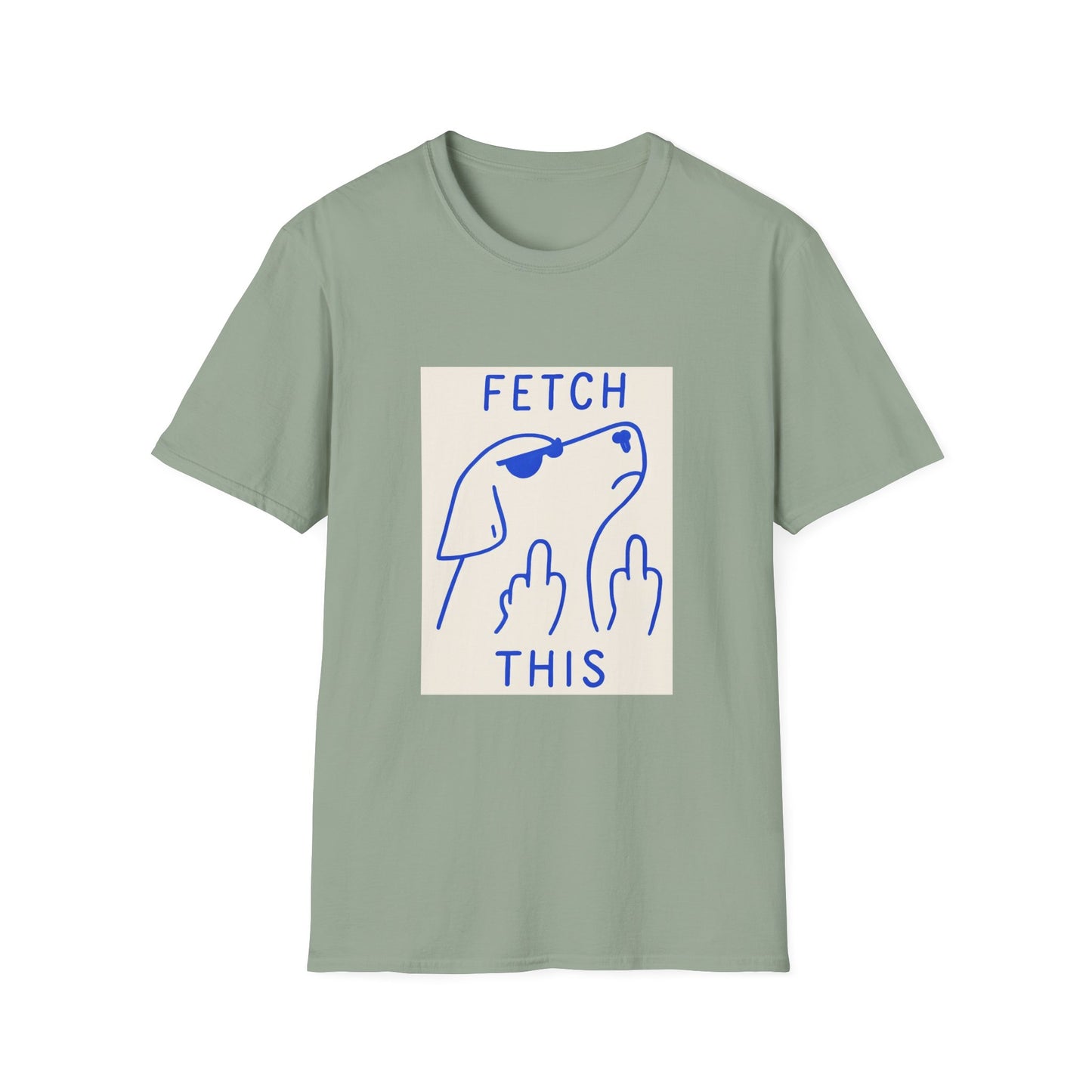 Fetch This T-Shirt – Bold Graphic Tee with Playful Dog Flipping Off Design