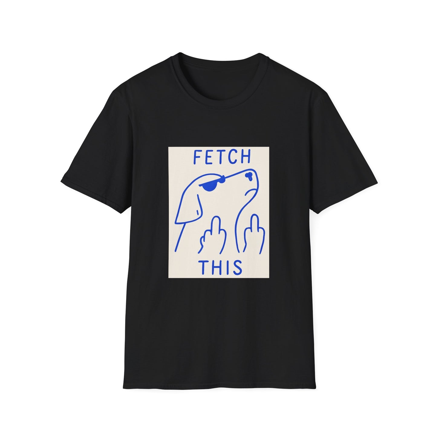 Fetch This T-Shirt – Bold Graphic Tee with Playful Dog Flipping Off Design