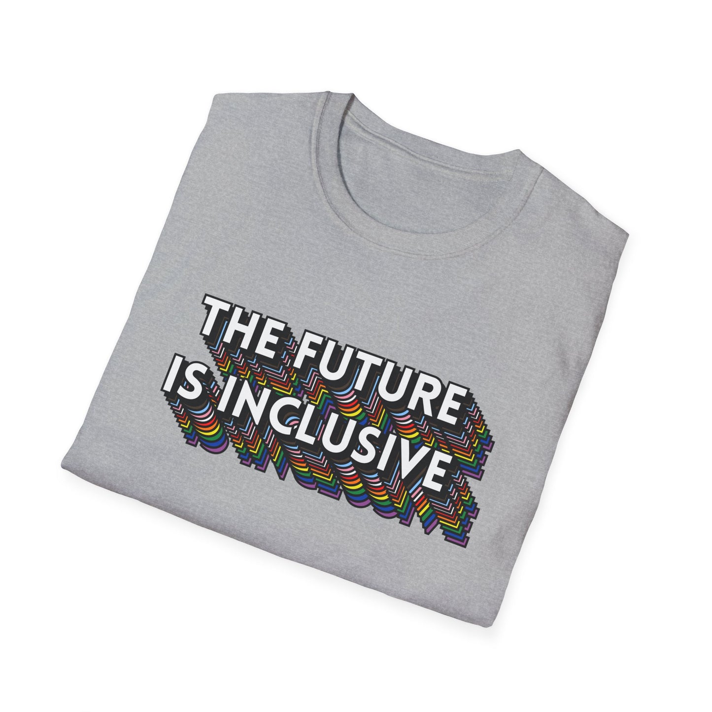 The Future Is Inclusive T-Shirt – Rainbow Uplifted Equality Graphic Tee with Bold LGBTQ+ Pride Message