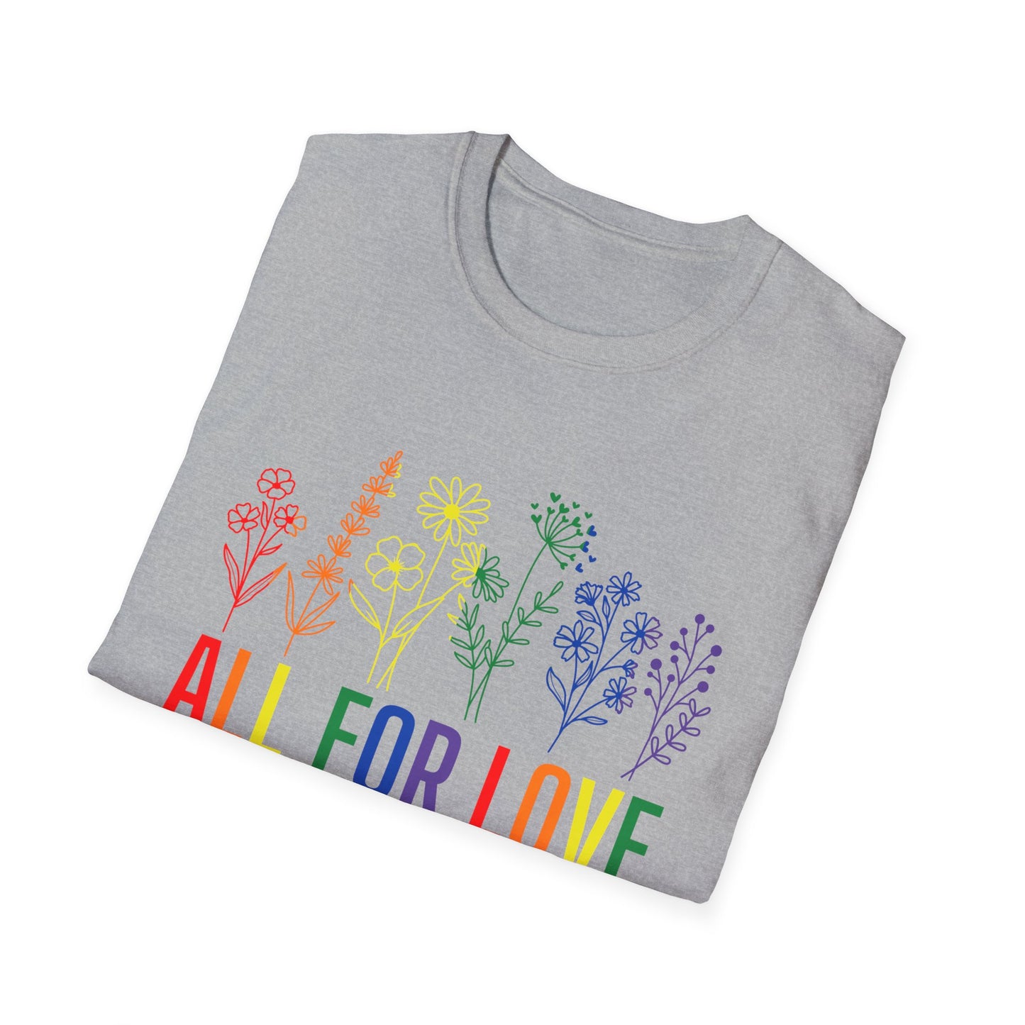 All for Love T-Shirt – Rainbow LGBTQ+ Pride Graphic Tee with Inclusive Love Wins Message