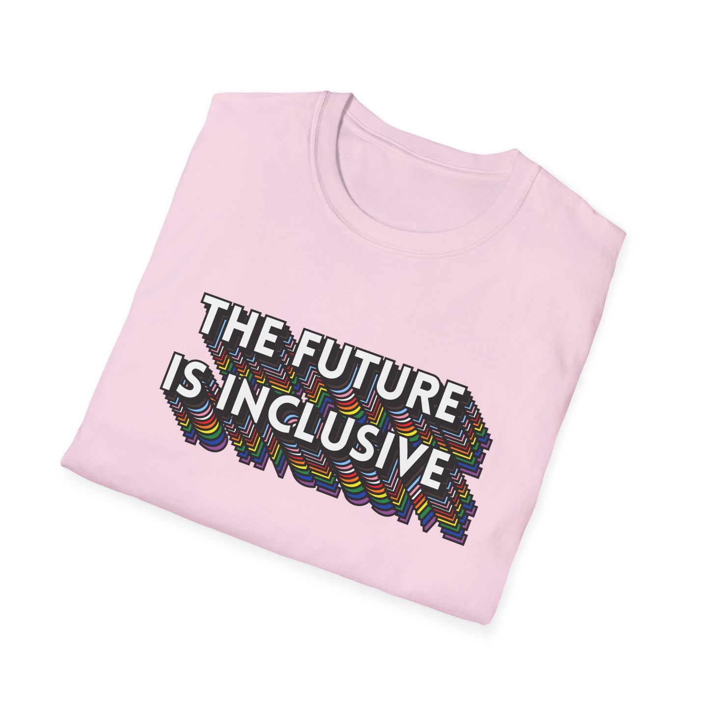 The Future Is Inclusive T-Shirt – Rainbow Uplifted Equality Graphic Tee with Bold LGBTQ+ Pride Message