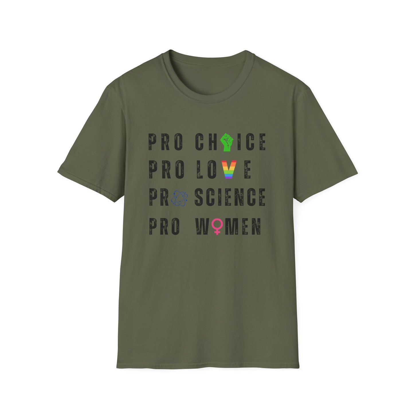 Pro Choice, Pro Science, Pro Love, Pro Women T-Shirt – Bold Feminist Graphic Tee with Empowering Message